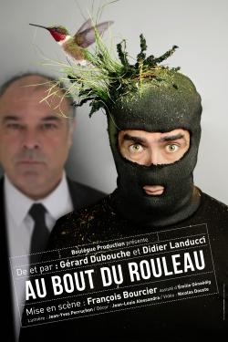 Au bout du rouleau - Printemps du Théâtre