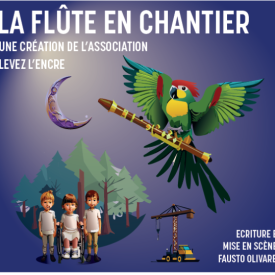La Flûte en chantier, par Levez l'Encre